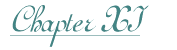 Chapter XI