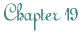 Chapter 19