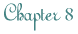 Chapter 8